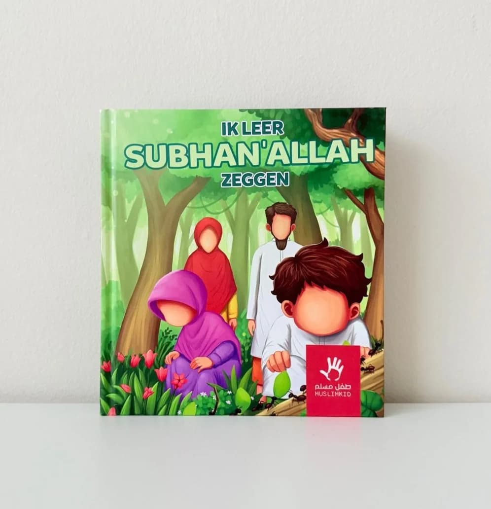 Ik leer Subhana'Allah zeggen