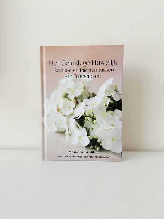 Het gelukkige huwelijk, rechten en plichten tussen de Echtgenoten